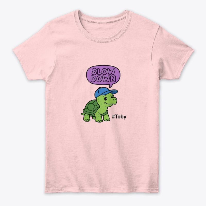 Slow Down (Toby the Turtle)