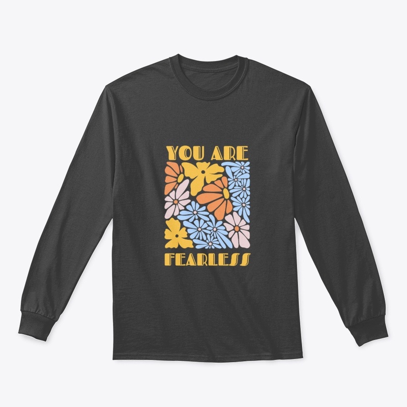 You are Fearless