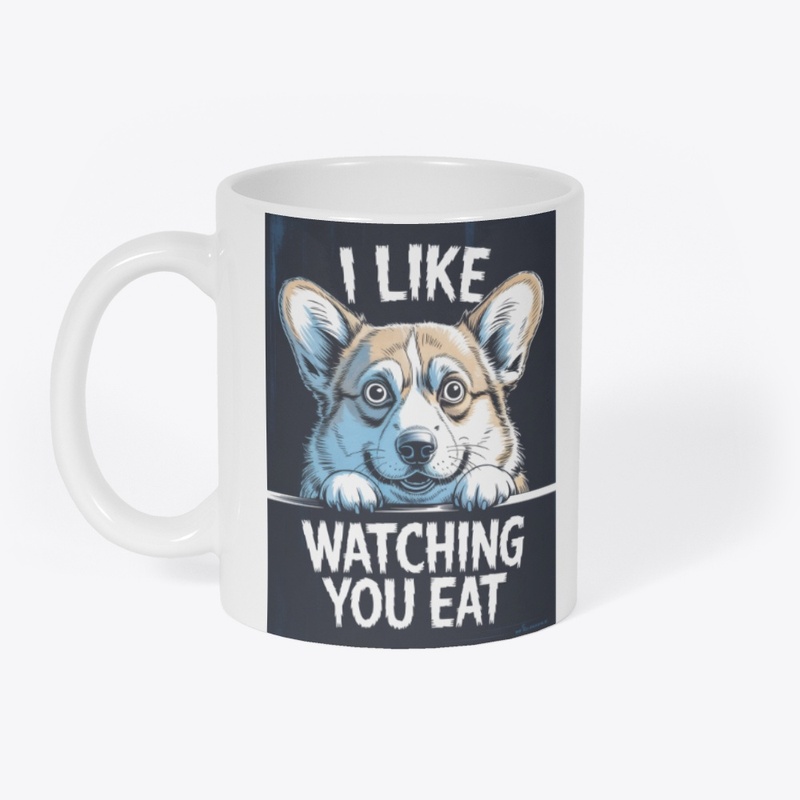I Like Watching You Eat