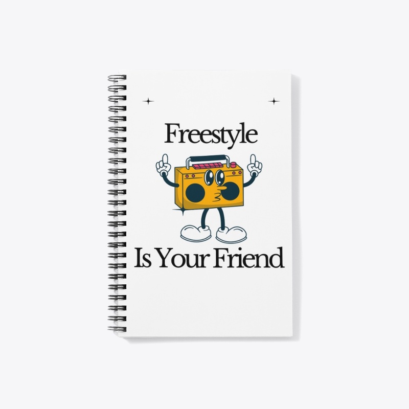 Freestyle is your Friend