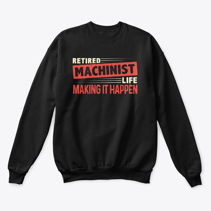 Retired Machinist Hoodie  