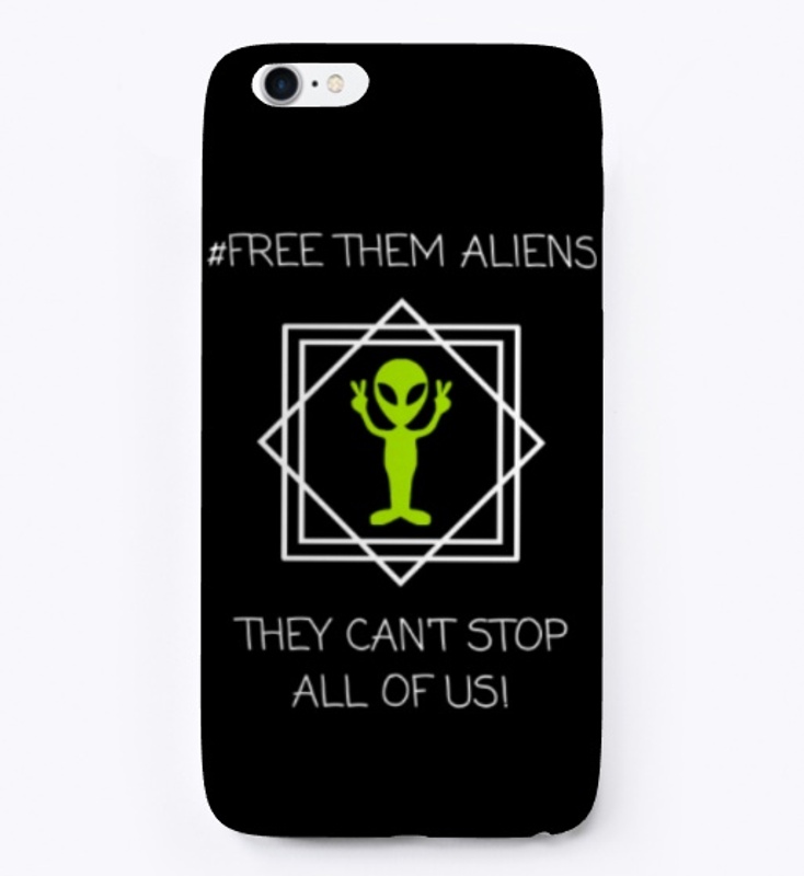 #Free Them Aliens Accessories 