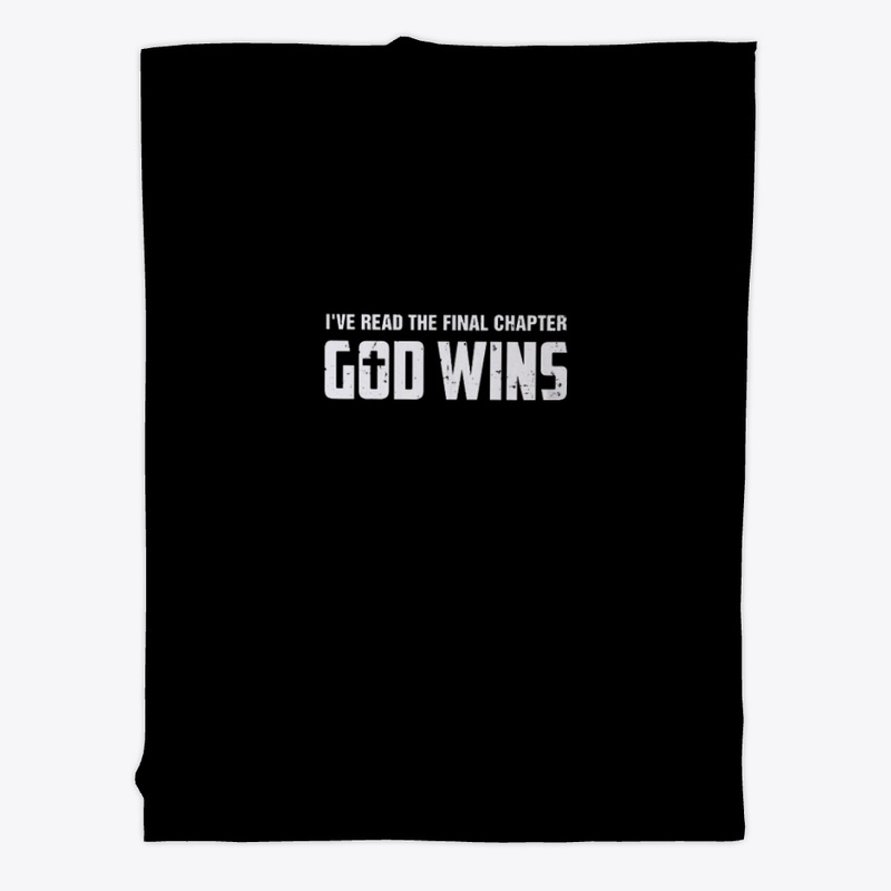 I've read the final chapter God wins