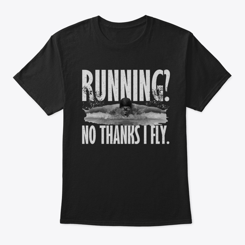 Running? No Thanks I Fly