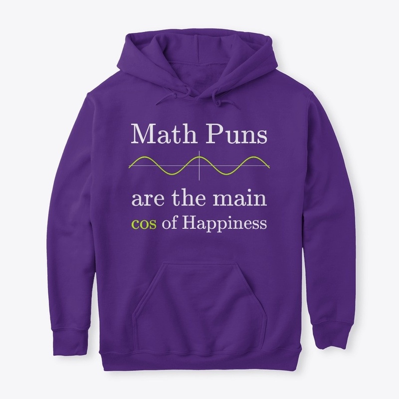 Math Puns are the main cos of happiness