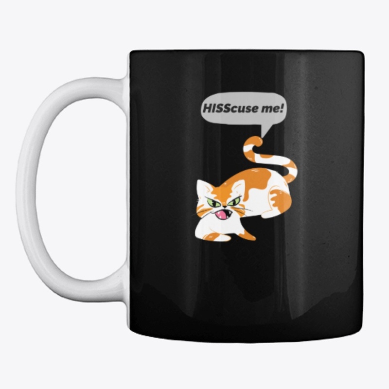 Hisscuse Me! 