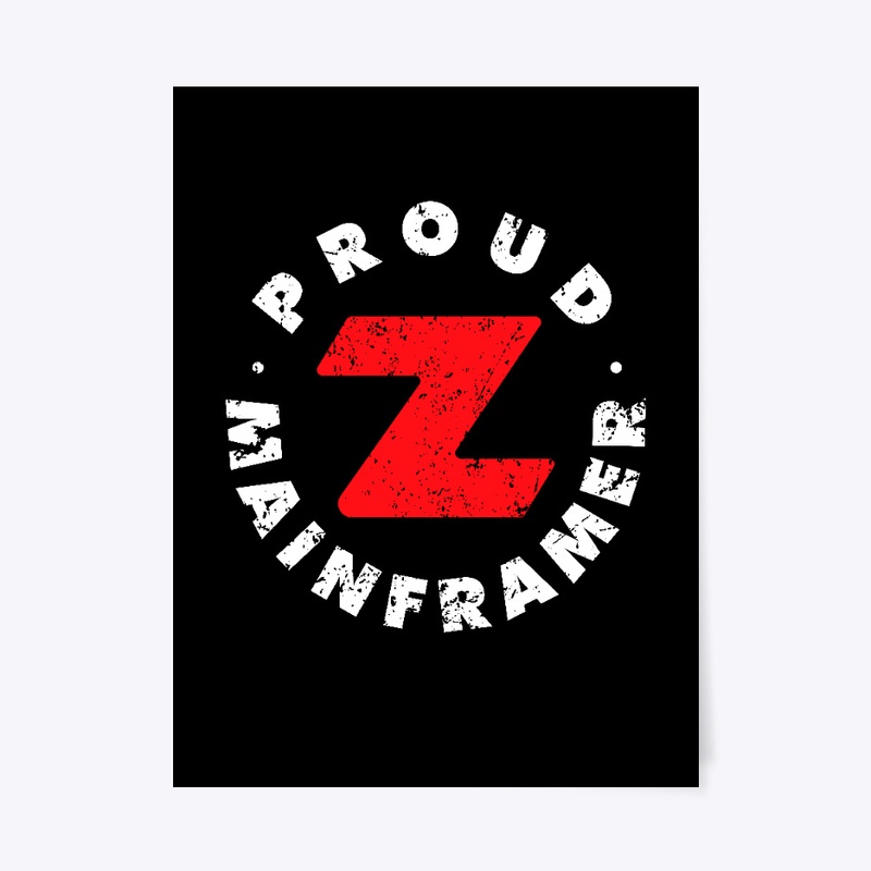 PROUD MAINFRAMER- WHITE TYPE, RED Z