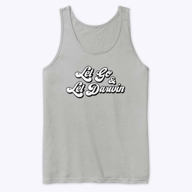 Let Go - Let Darwin (Bold)