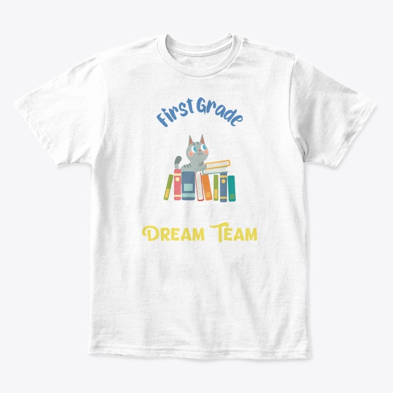 First Grade Dream Team
