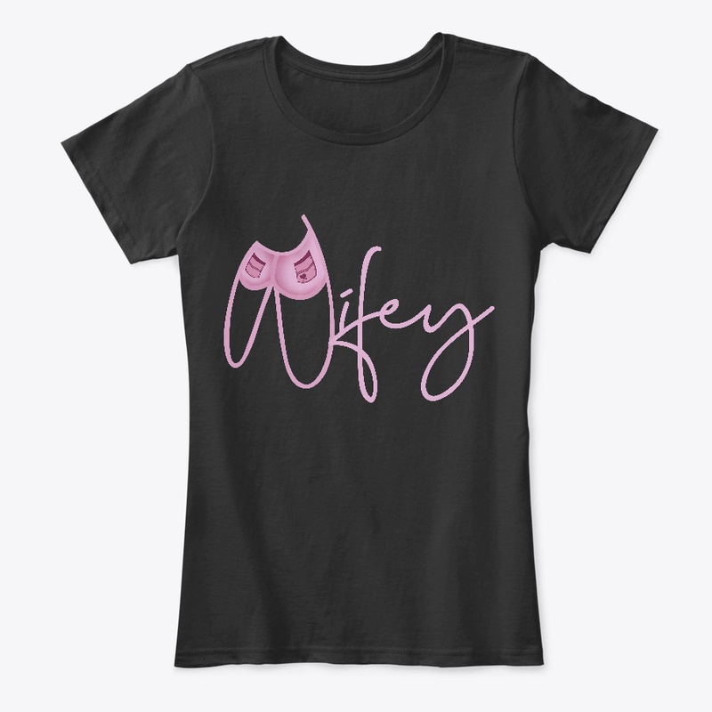 Wifey T-Shirt
