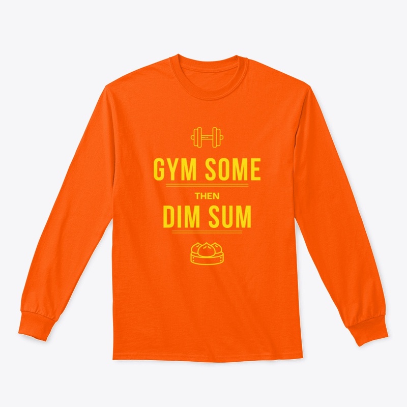 Gym Some Then Dim Sum