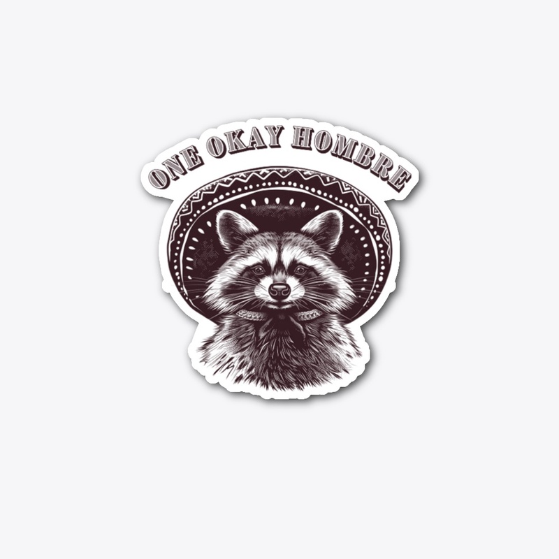 One Okay Hombre