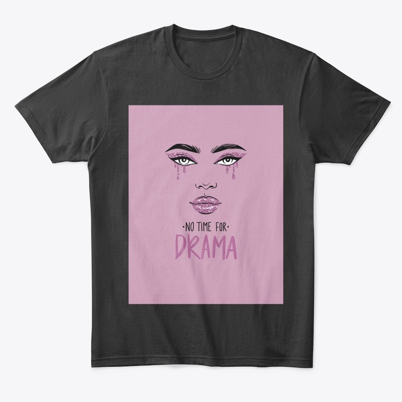 No time for Drama 