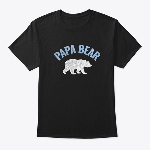 Perfect Papa Bear Gift Black T-Shirt Front