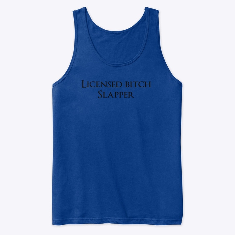 Licensed bitch Slapper