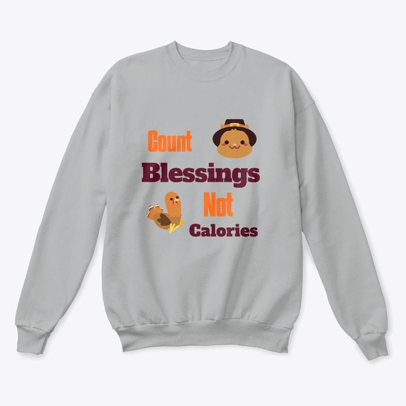 Count Blessings Not Calories Shirt