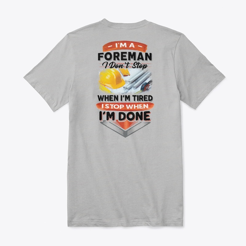 This Foreman Stops When Done