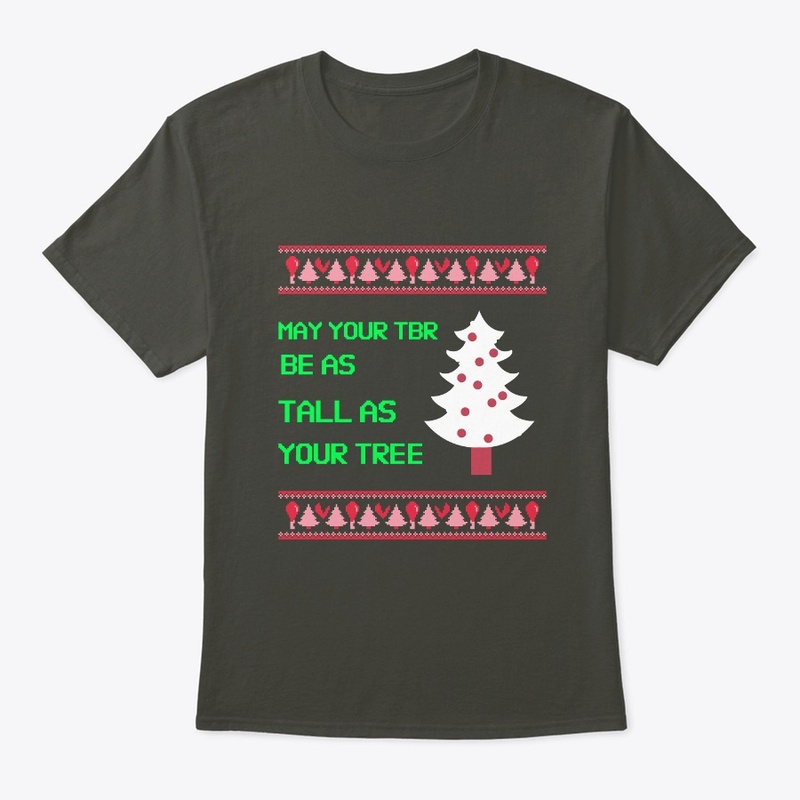 TBR Tall as Your Tree Shirt