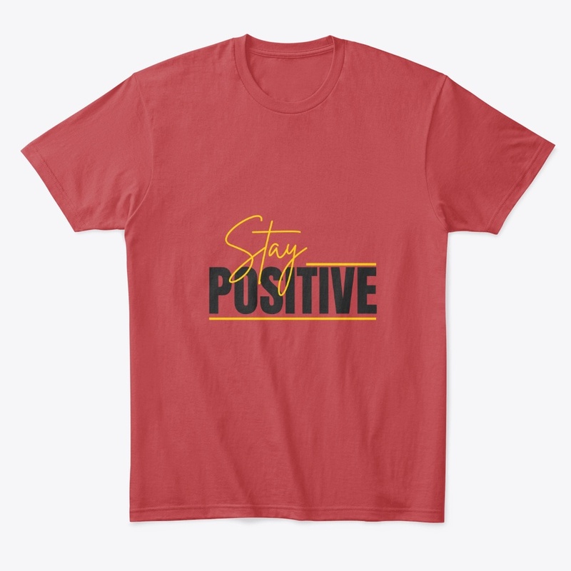 STAY POSITIVE