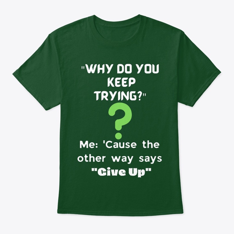 Topify 'Keep Trying' Merch