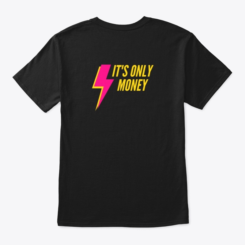 It's Only Money
