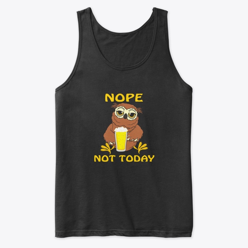 Nope Owl Not Today