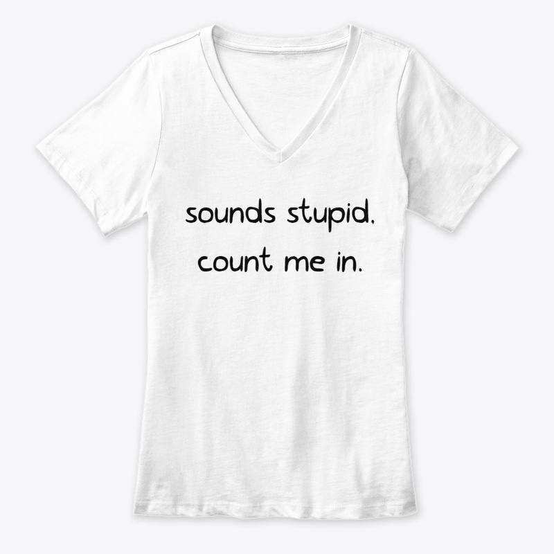 sounds stupid, count me in.