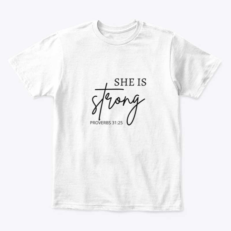SHE IS STRONG PROVERBS 31:25