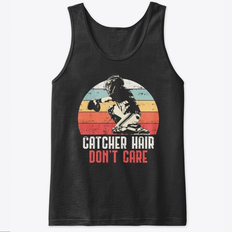 Love Softball Catcher Hair Dont T-shirt