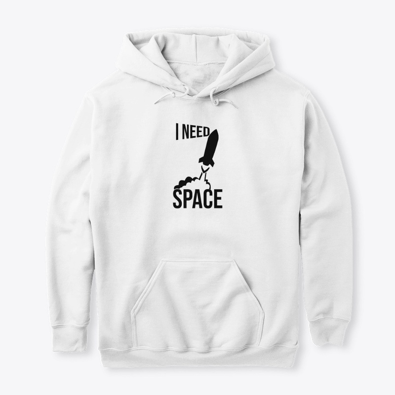 I Need Space Funny Sarcastic Design