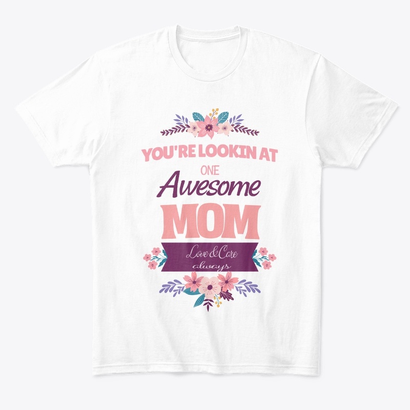 Awesome Mom Tshirt for Moms