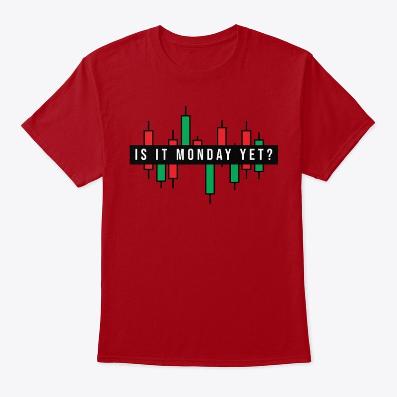 Is it Monday yet?