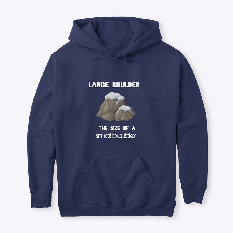 large boulder, small boulder t-shirt.