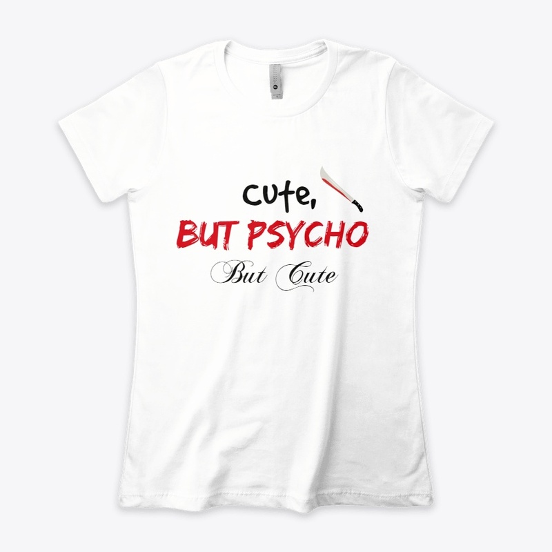 Cute But Psycho