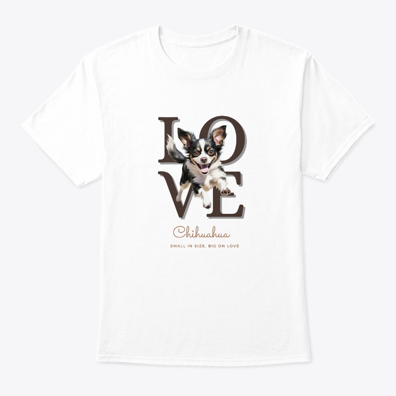 Love Chihuahua