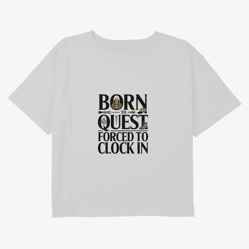 Born to Quest Office RPG Humor