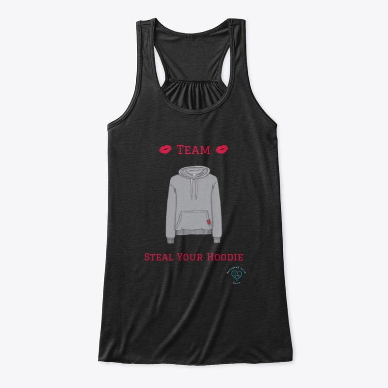 Team Steal Your Hoodie