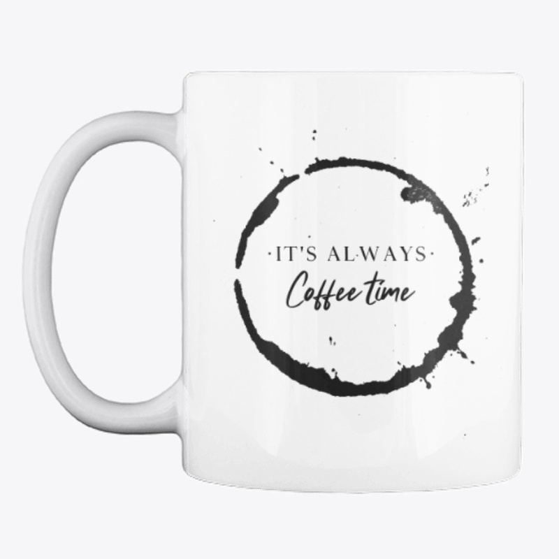 It's Always Coffee Time