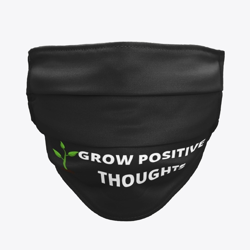 Grow positive thoughts