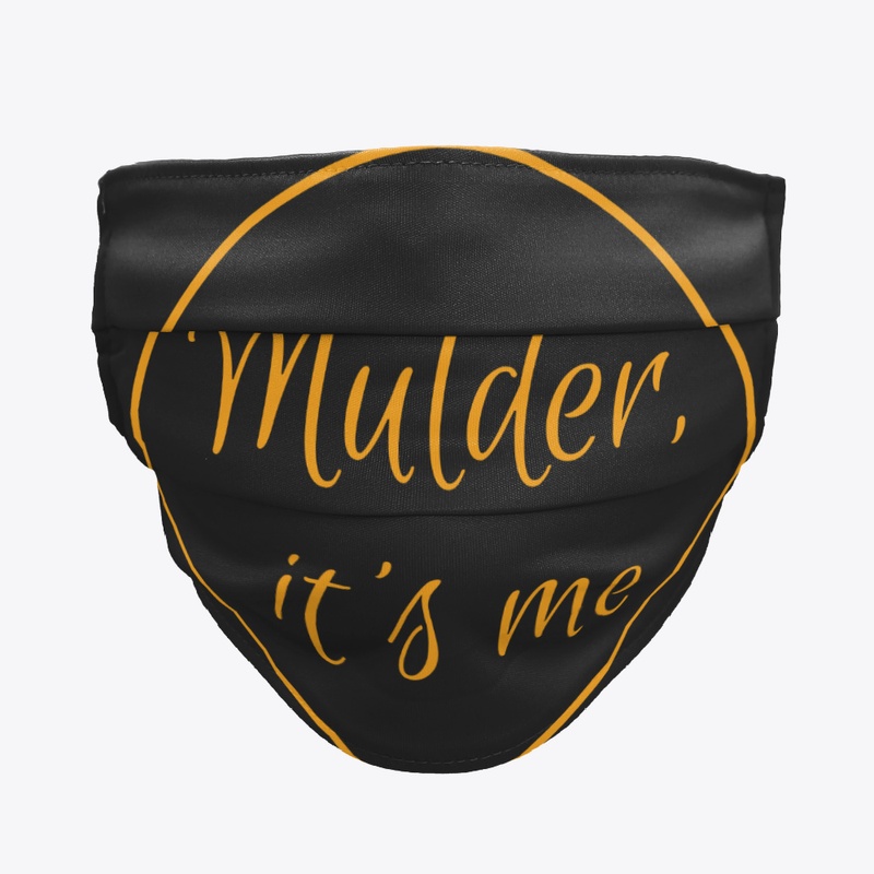 Scully - Mulder, it's me
