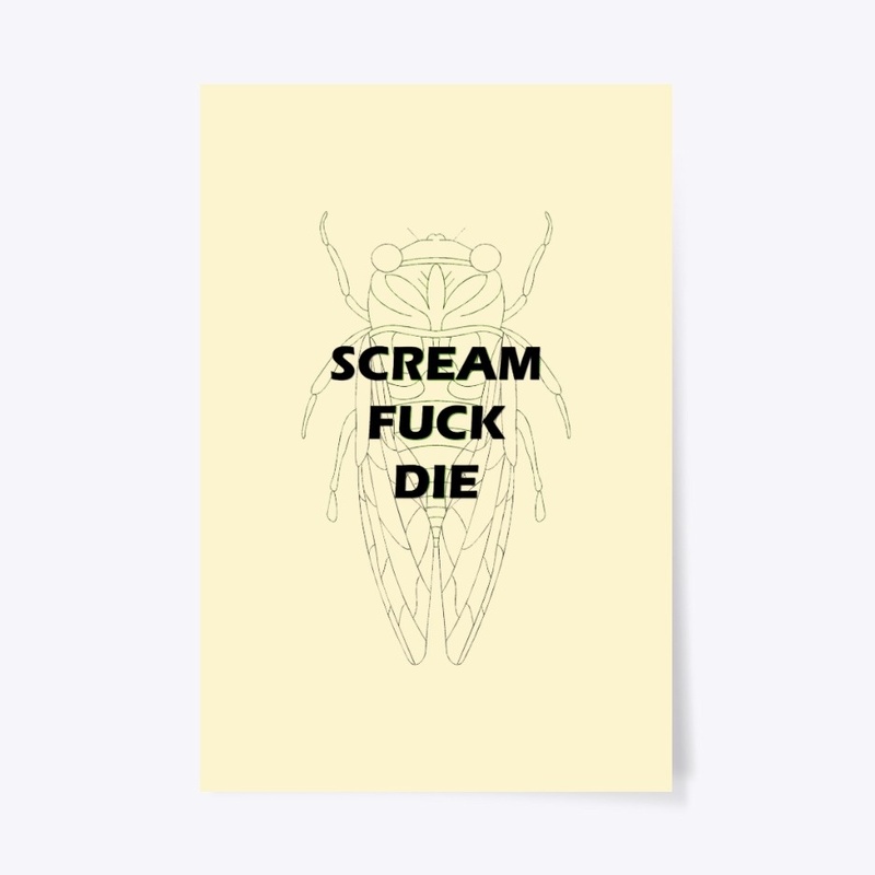 Scream Fuck Die