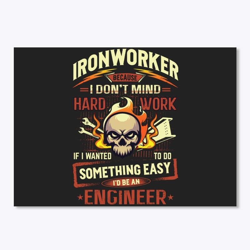 Hardworking Ironworker Hoodie