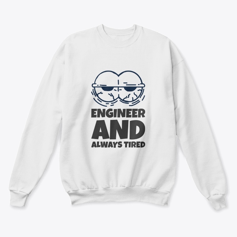 Funny Tired Engineer Tshirt