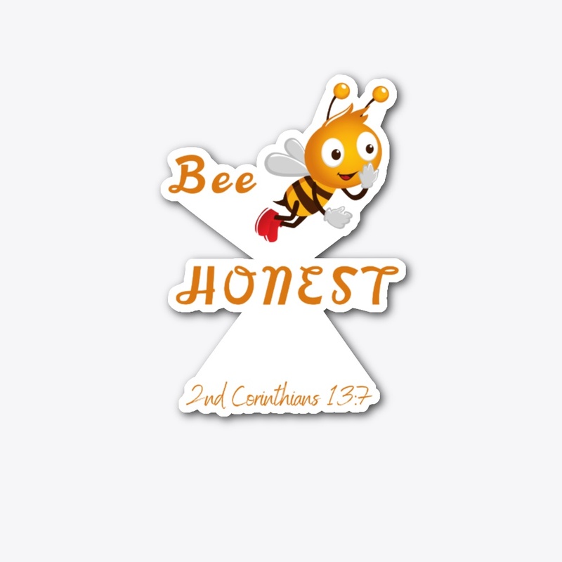 Bee 🐝  Honest, 2nd Corinthians 13:7