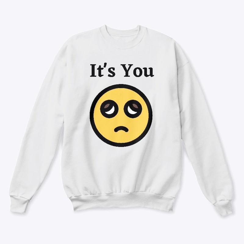 Its you