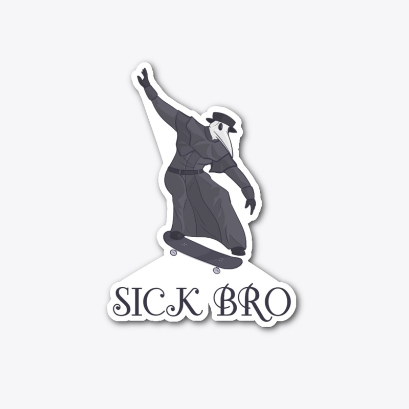 Sick Bro Plague Doctor