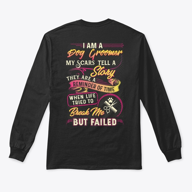 Dog Groomer's Story Shirt 