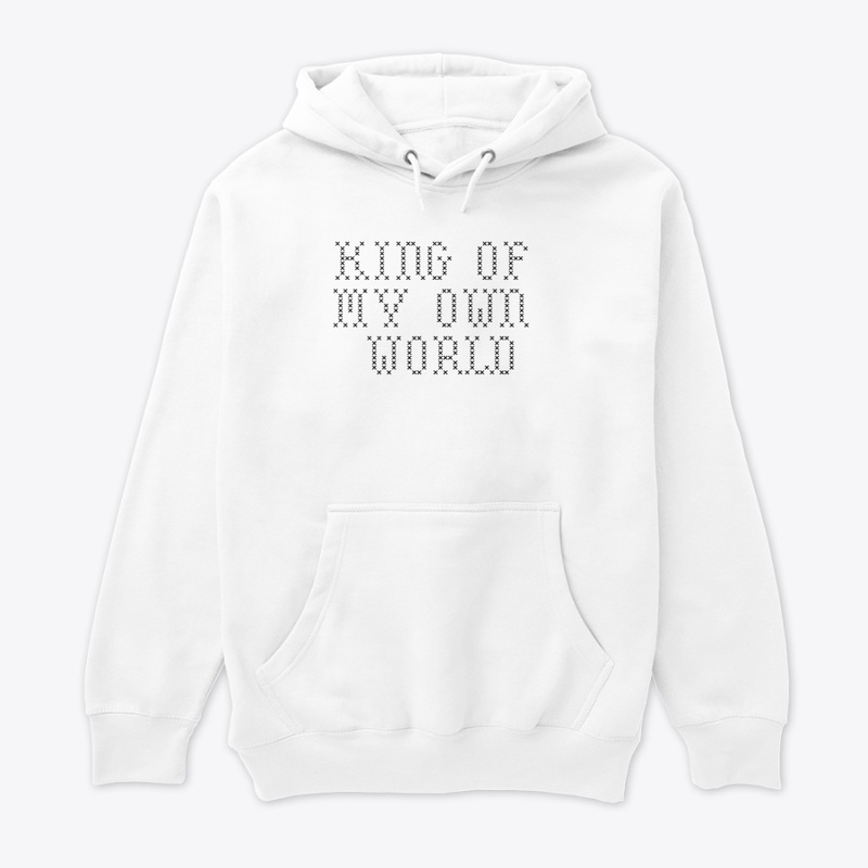 King of my own world
