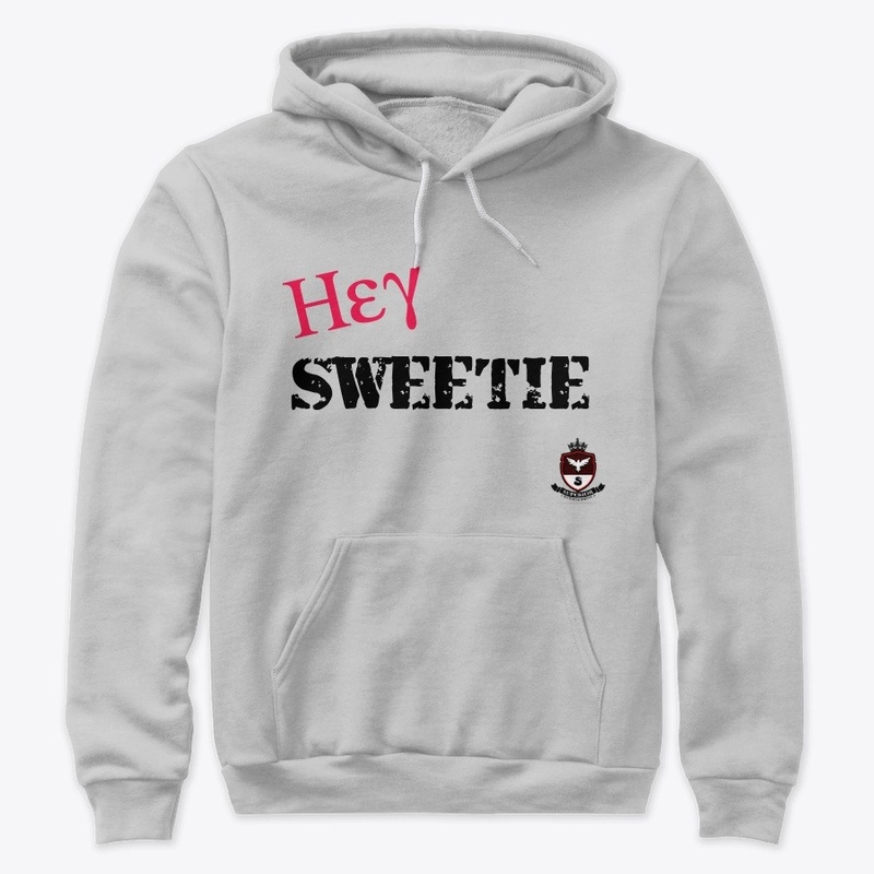 Hey Sweetie By Superior