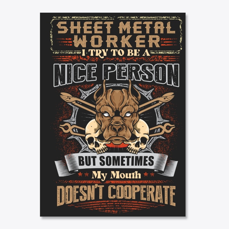 Sarcastic Sheet Metal Worker